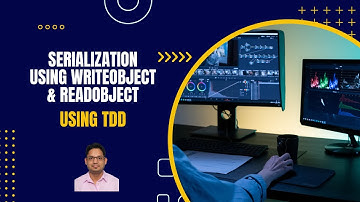 28 - Java Serialization using writeObject() and readObject() - Theory