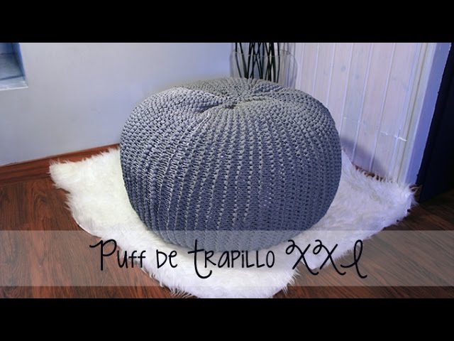 Puff de trapillo XXL - Paso a paso 