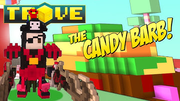 Trove Class Guide & Tutorial ✪ The Candy Barbarian!
