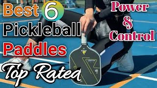 Top 6: Best Pickleball Paddles for Power and Control 2024 | Pickleball paddles review #pickleball