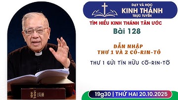 📖 Bài 128: Thư 1 gửi tín hữu Cô-rin-tô | 20-10-2025