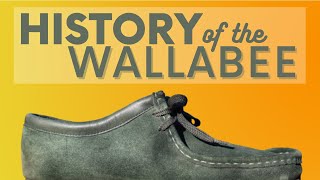 History of the Clark’s WALLABEE