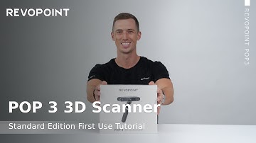 Revopoint POP 3 3D Scanner: Standard Edition First Use Tutorial