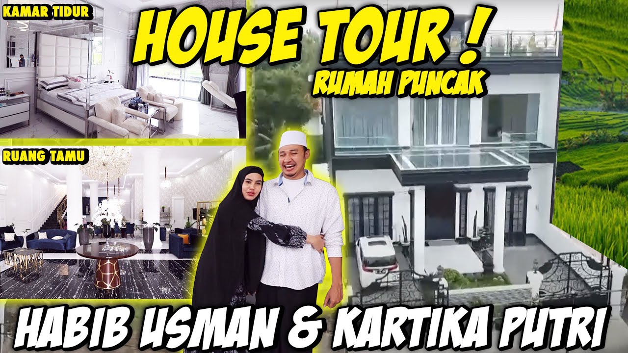 HOUSE TOUR !!! RUMAH PUNCAK HABIB USMAN & KARTIKA PUTRI, KAMAR TAMUNYA MEWAH ! ADA SAWAH JUGA LOH.