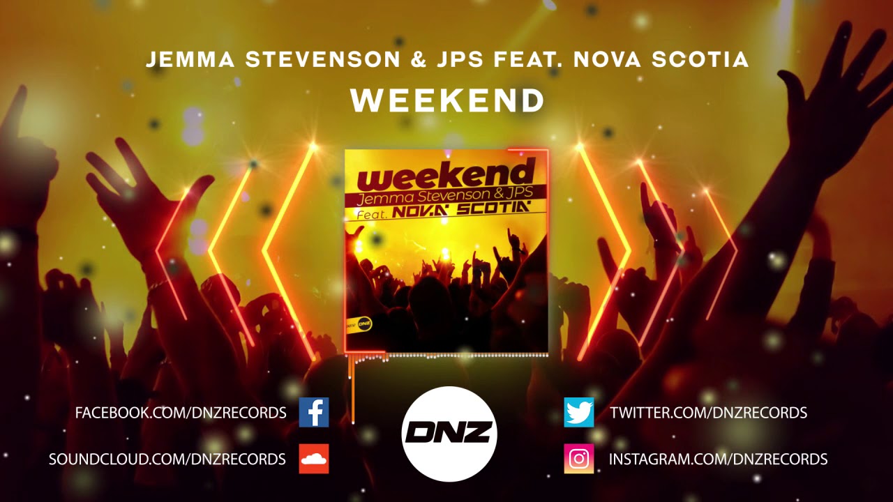 Watch DNZF767 // JEMMA STEVENSON & JPS FEAT. NOVA SCOTIA - WEEKEND (Official Video DNZ Records) on YouTube