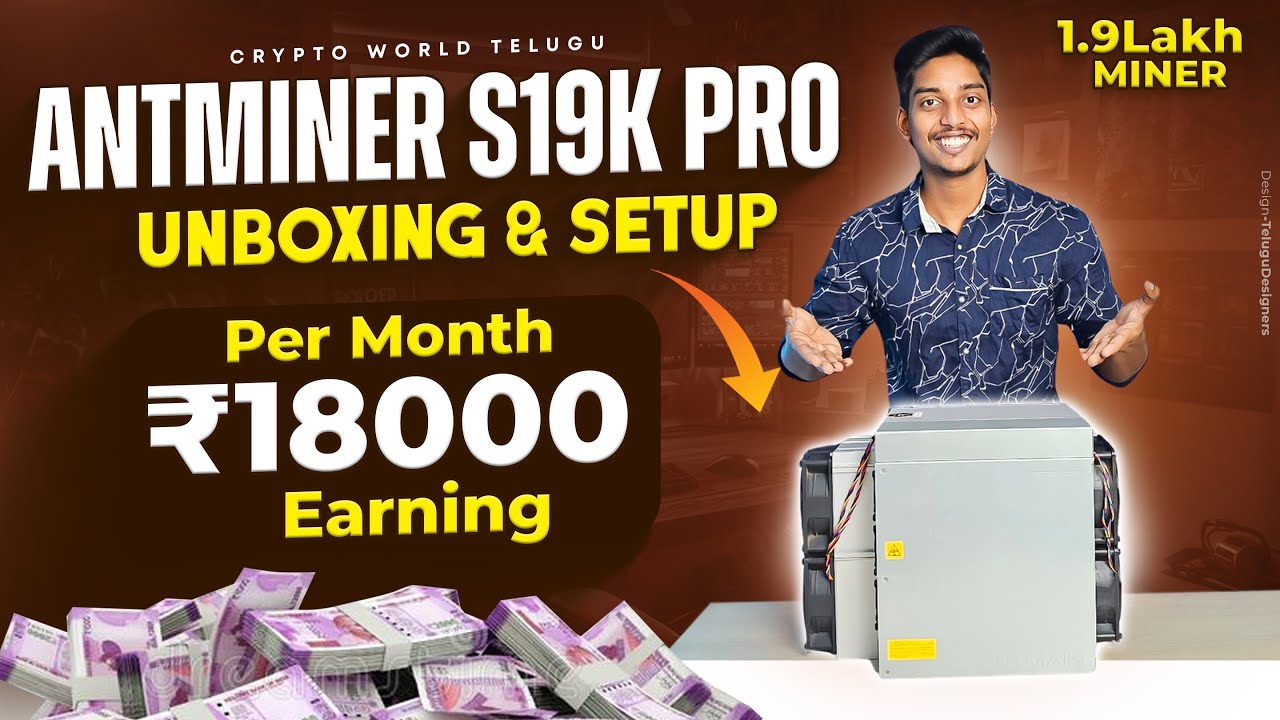Antminer S19k Pro Unboxing & Setup Process | Per Month RS,18000 Earning | Crypto Mining In 2024