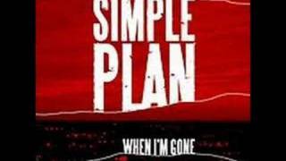 Simple Plan - When I'm Gone (FULL VERSION!)