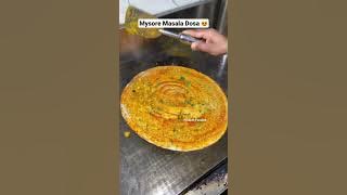 Mysore Masala Dosa 🤤 #dosa #streetfood #trending #shorts #youtubeshorts #ytshorts #viral #food