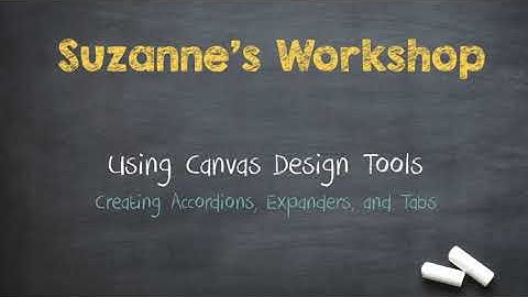 Using Design Tools - Creating Accordions, Expanders, and Tabs