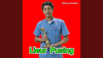 Lieur Pusing (Remastered 2022)