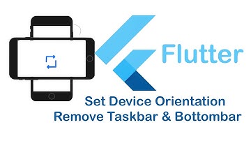 Set Orientation & Remove taskbar | Flutter | TechnoVirus