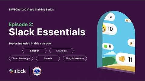 Episode 2:  Slack Essentials