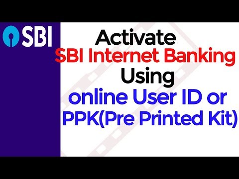 How to activate SBI internet banking  using PPK or Temporary online user ID