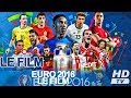 Euro 2016  le film  film documentaire sport