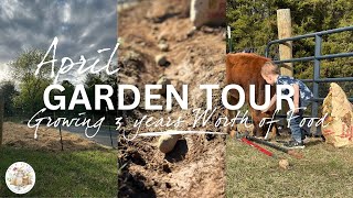 Growing Three Years Worth of Food in 1 Year | April Garden Tour 2023