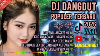 DJ dangdut, pulanglah sayang viral 💯 cocok untuk teman kerja santai perjalanan 