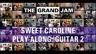 THE GRAND JAM - TUTORIALS - Sweet Caroline (Neil Diamond) - GUITAR 2
