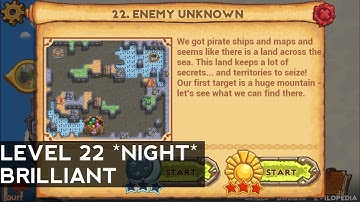 Cursed Treasure 2 - Level 22 - Enemy Unknown (NIGHT) BRILLIANT