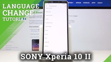 Sony Xperia 10 II Change Language of Your Keyboard