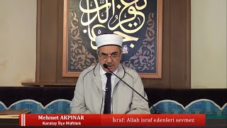 İsraf Allah Israf Edenleri Sevmez
