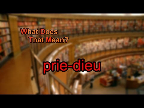 Video: Was ist der Plural von prie dieu?