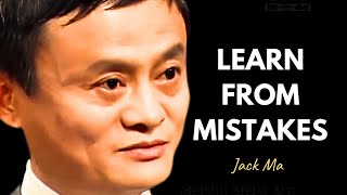 Jack Ma's Inspiring Lessons on Success And Failure - Learn from Mistakes