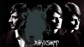 Royksopp-TrickyTricky(Selecto remix)