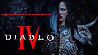 Diablo 4 kan hasadı görevleriyle HIZLI KASMA !!