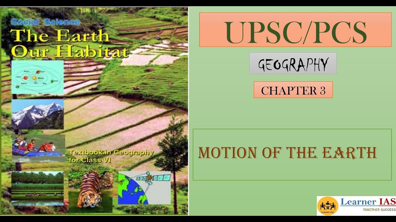 geography ncert class 6 chapter3motion of the earth, explained for UPSC and PCS. YouTube