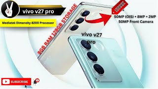 vivo v27 pro | vivo v27 pro unboxing | vivo v27 pro 5g | vivo v27 pro review | vivo smartphone