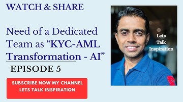 Need of a Dedicated Team as KYCAML Transformation AI #kyc #ai #ml #aml #video #antimoneylaundering