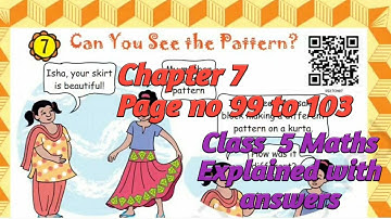 Can you see the pattern ? | Class 5 CBSE Maths | Page no 99 to 103  | part 1 #ncert