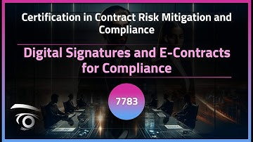 Digital Signatures and E-Contracts for Compliance | Exclusive Lesson