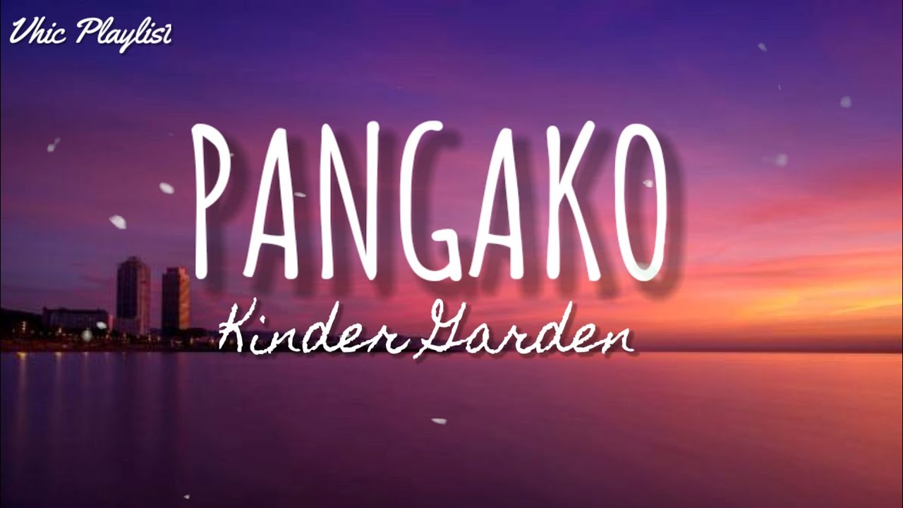 Pangako   Kinder Garden Lyrics