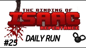 Road to Dead God Daily #25 - December 20, 2021 [The Binding of Isaac: Repentance]