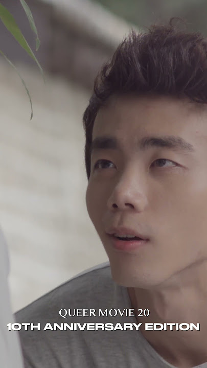 ✨#Shorts👀✨ 〈QUEER MOVIE 20〉 10th Anniversary Edition｜BL GAY FILM