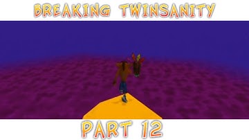 Breaking Twinsanity Part 12 | Cortex ruins everything