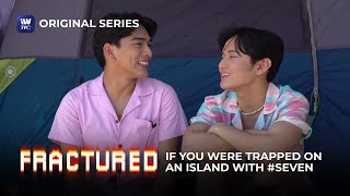 If You Were Trapped on an Island with Raven and Sean | Fractured