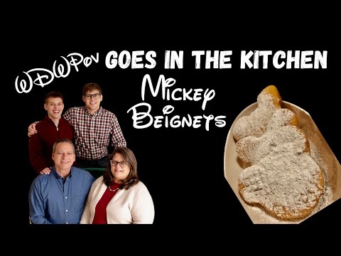 Mickey Beignets prepared Live in our WDWpov Kitchen!!! - February 21, 2022 Episode 128