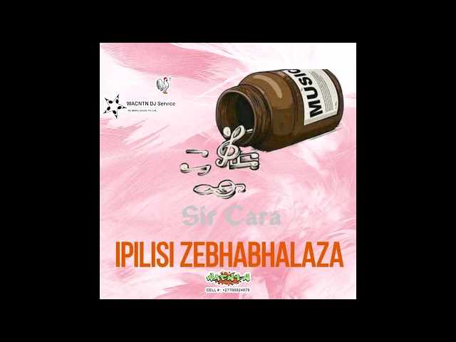 Sir Cara - Ipilisi Zebhabhalaza (Official Audio) class=