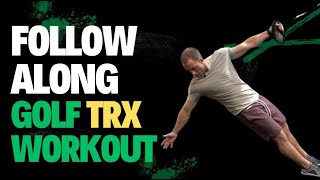 Golf Specific TRX Workout - Follow Along - Reps and Sets Included - @TRXtraining