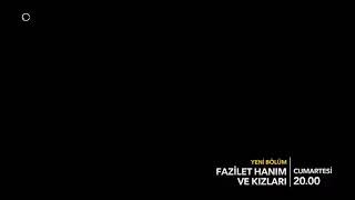 Fazilet hanım ve kızları 41 bölüm fragman