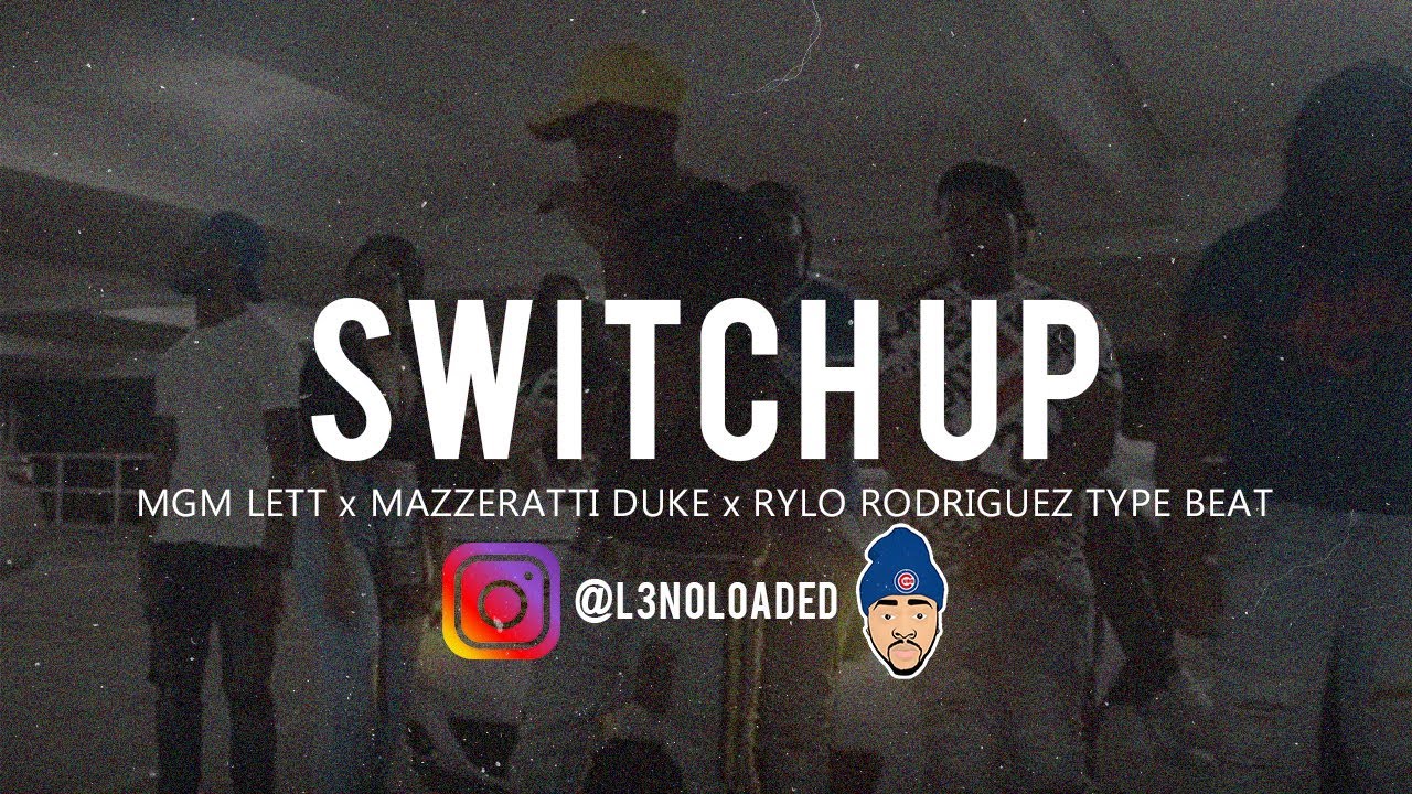 MGM Lett x Mazzeratti Duke x Rylo Rodriguez Type Beat "Switch Up" [Prod