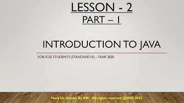ICSE 2020 - Computer Applications - Introduction To Java - Part 1 - Lesson 2