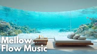 Underwater Lounge Music | Deep Ocean Chillout for Relaxation | Mellow Flow Music