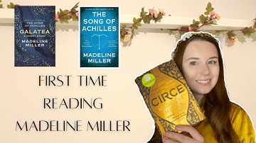 Reading Madeline Miller Books For The First Time (Song Of Achilles, Circe, Galatea)