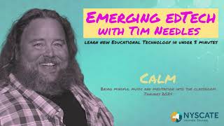Emerging Edtech with Tim Needles: Calm App