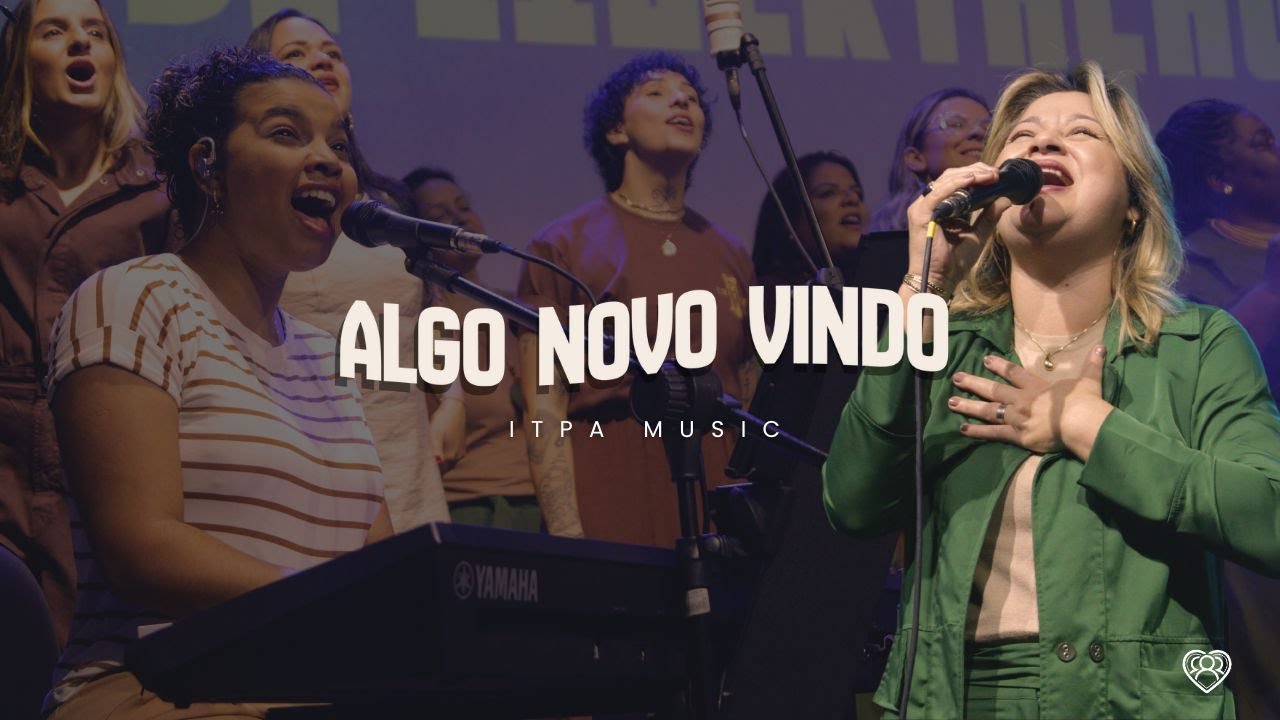 ALGO NOVO VINDO | ITPA Music