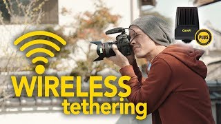 True Wireless Tethering With Camfi Pro Plus
