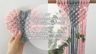 DIY Posavasos/ Mini tapiz Corazón Macramé | DIY Mini Macrame Heart Wall Hanging/ Coaster